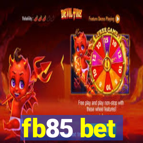 fb85 bet